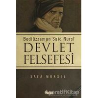 Bediüzzaman Said Nursi ve Devlet Felsefesi - Safa Mürsel - Nesil Yayınları