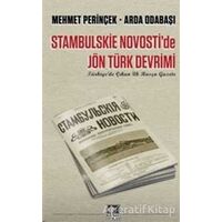 Stambulskie Novostide Jön Türk Devrimi - Arda Odabaşı - Kaynak Yayınları