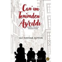 Canım Tenimden Ayrıldı - Ali Haydar Koyun - Ares Yayınları