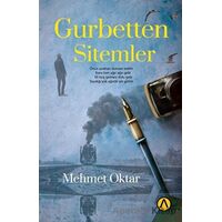 Gurbetten Sitemler - Mehmet Oktar - Ares Yayınları
