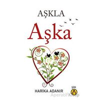 Aşkla Aşka - Harika Adanır - Ares Yayınları