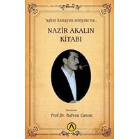 Nazir Akalın Kitabı - Rıdvan Canım - Ares Yayınları