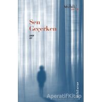 Sen Geçerken - Arif Ay - Muhit Kitap