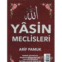 Yasin Meclisleri (Yas-119) - Arif Pamuk - Pamuk Yayıncılık