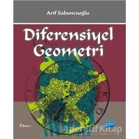 Diferensiyel Geometri - Arif Sabuncuoğlu - Nobel Akademik Yayıncılık