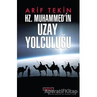 Hz. Muhammedin Uzay Yolculuğu - Arif Tekin - Berfin Yayınları