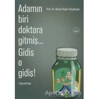 Adamın Biri Doktora Gitmiş... Gidiş O Gidiş! - Ahmet Rasim Küçükusta - Hayykitap