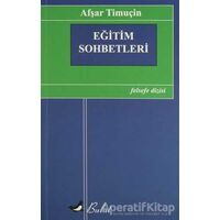 Eğitim Sohbetleri - Afşar Timuçin - Bulut Yayınları