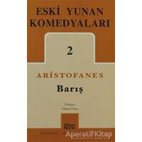 Eski Yunan Komedyaları 2: Barış - Aristophanes - Mitos Boyut Yayınları