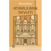 Atinalıların Devleti - Aristoteles - Dorlion Yayınları