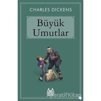 Büyük Umutlar - Charles Dickens - Arkadaş Yayınları