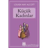 Küçük Kadınlar - Louisa May Alcott - Arkadaş Yayınları