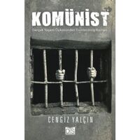 Komünist - Cengiz Yalçın - Düş Sözcükleri Yayınları