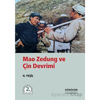 Mao Zedung ve Çin Devrimi - H. Yeşil - Dönüşüm Yayınları