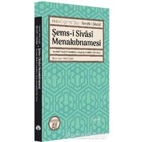 Şems-i Sivasi Menakıbnamesi - Halveti-Şemsi Şeyhi Receb-i Sivasi - Büyüyen Ay Yayınları