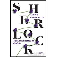 Sherlock Holmesün Dönüşü - Sir Arthur Conan Doyle - Zeplin Kitap