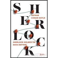 Sherlock Holmesün Dava Defteri - Sir Arthur Conan Doyle - Zeplin Kitap