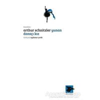 Yunan Dansçı Kız - Arthur Schnitzler - Alakarga Sanat Yayınları