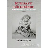 Kum Saati Gölgesinde - Derya Avşar - Artshop Yayıncılık