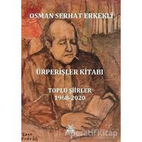 Ürperişler Kitabı - Osman Serhat Erkekli - Artshop Yayıncılık