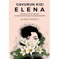 Gavurun Kızı Elena - Elena Mantu - Artshop Yayıncılık