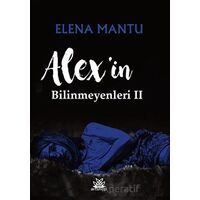Alex’in Bilinmeyenleri 2 - Elena Mantu - Artshop Yayıncılık
