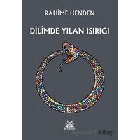 Dilimde Yılan Isırığı - Rahime Henden - Artshop Yayıncılık
