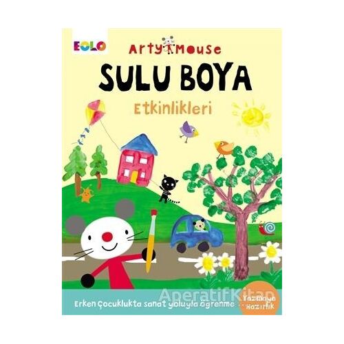 Arty Mouse - Sulu Boya Etkinlikleri - Kolektif - Eolo Yayıncılık