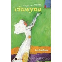 Ciweyna - Heci Nehsan - Aryen Yayınları