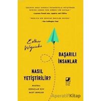 Başarılı İnsanlar Nasıl Yetiştirilir? - Esther Wojcicki - Terapi Kitap