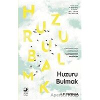 Huzuru Bulmak - J. P. Moreland - Terapi Kitap