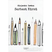 Serbest Kürsü - Alejandro Zambra - Notos Kitap