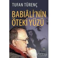 Babıalinin Öteki Yüzü - Tufan Türenç - Remzi Kitabevi