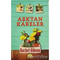 Aşktan Kareler - Rachel Gibson - Martı Yayınları