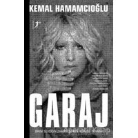 Garaj - Kemal Hamamcıoğlu - Artemis Yayınları