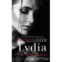 Lydia - Katiller Çetesi - J. A. Redmerski - Ephesus Yayınları