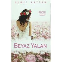 Beyaz Yalan - Demet Kaytan - Agapi Yayınları