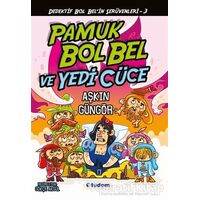 Pamuk Bol Bel ve Yedi Cüce - Aşkın Güngör - Tudem Yayınları