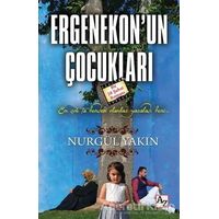 Ergenekon’un Çocukları - Nurgül Yakın - Az Kitap