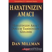 Hayatınızın Amacı - Dan Millman - Akaşa Yayınları