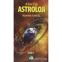 A’dan Z’ye Astroloji 3. Kitap - Nuran Tuncel - Kitsan Yayınları