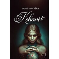 Kehanet - Martha Mahira - Kitap Müptelası Yayınları