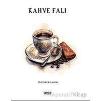 Kahve Falı - Esmera Luna - Gece Kitaplığı