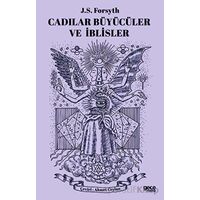 Cadılar, Büyücüler ve İblisler - J.S. Forsyth - Gece Kitaplığı