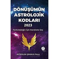 Dönüşümün Astrolojik Kodları 2023 - Şehmus Pala - Herdem Kitap