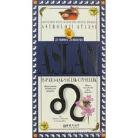 Astroloji Atlası Aslan 23 Temmuz / 23 Ağustos İş - Para - Aşk - Sağlık - Cinsellik