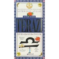 Astroloji Atlası Terazi 24 Eylül / 23 Ekim İş - Para - Aşk - Sağlık - Cinsellik