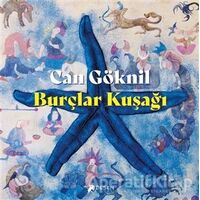 Burçlar Kuşağı - Can Göknil - Desen Yayınları