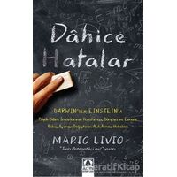 Dahice Hatalar - Mario Livio - Altın Kitaplar