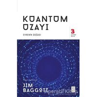 Kuantum Uzayı - Jim Baggott - Ketebe Yayınları